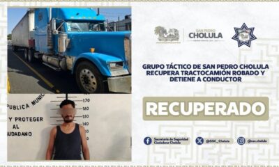 Grupo Táctico asegura tractocamión robado en Cholula