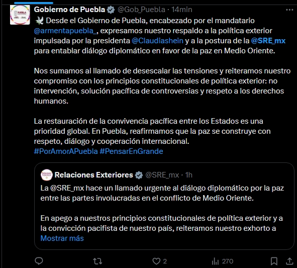 Desde el Gobierno de Puebla, encabezado por el mandatario @armentapuebla_ , expresamos nuestro respaldo a la política exterior impulsada por la presidenta @Claudiashein y a la postura de la @SRE_mx para entablar diálogo diplomático en favor de la paz en Medio Oriente.