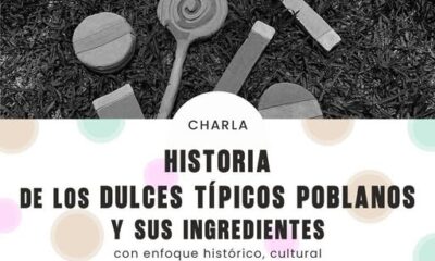 Charla en Puebla: historia y cultura de los dulces típicos poblanos