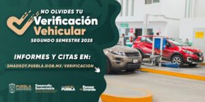 Este mes inició en Puebla el Programa de Verificación Vehicular Obligatoria correspondiente al segundo semestre de 2025