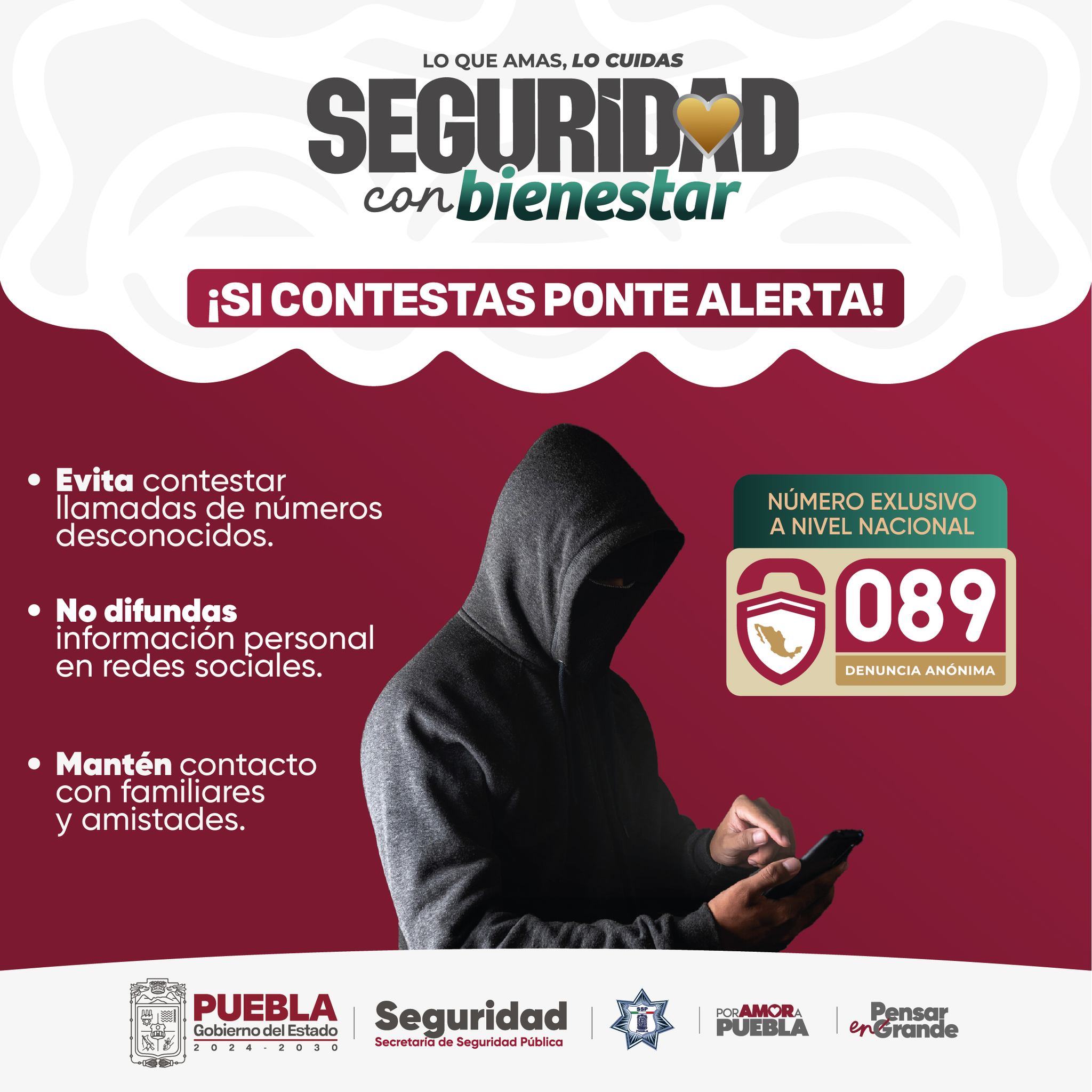 La SSP de Puebla alerta sobre riesgos al contestar llamadas desconocidas y difundir datos personales. Reporta al 089 de forma anónima.