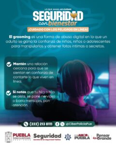 La SSP de Puebla exhorta a madres y padres a vigilar apps y redes para evitar que niñas, niños y adolescentes sean víctimas de abuso digital.