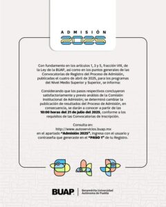 BUAP cambia la fecha de publicación de resultados de admisión 2025. Podrás consultarlos desde el 21 de julio a las 10:00 a.m. en autoservicios.