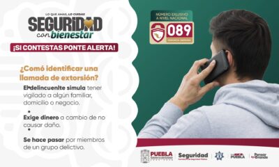 SSP Puebla alerta sobre llamadas de extorsión: simulan vigilar a familiares y exigen dinero. Denuncia anónima disponible al 089.