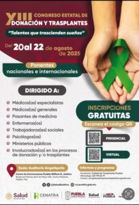 Del 20 al 22 de agosto se realizará en Puebla el Congreso de Trasplantes 2025, abordando donación, procuración multiorgánica y avances médicos.