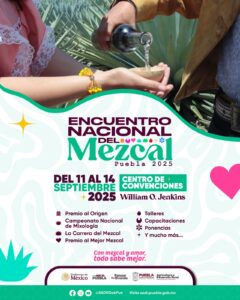 Del 11 al 14 de septiembre, Puebla recibe el Encuentro Nacional del Mezcal 2025 en el Centro de Convenciones. Habrá catas, talleres, gastronomía y más.