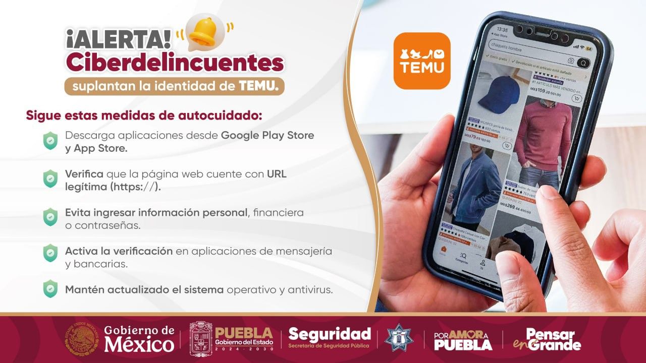 SSP Puebla alerta sobre sitios falsos que suplantan a TEMU y pide descargar apps solo de tiendas oficiales para evitar fraudes.