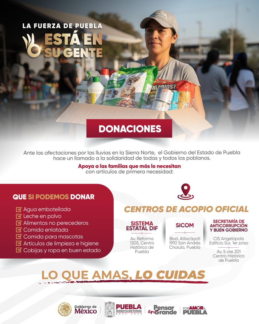 El Gobierno de Puebla invita a la población a donar víveres y artículos básicos para apoyar a las familias afectadas por las lluvias en la Sierra Norte.